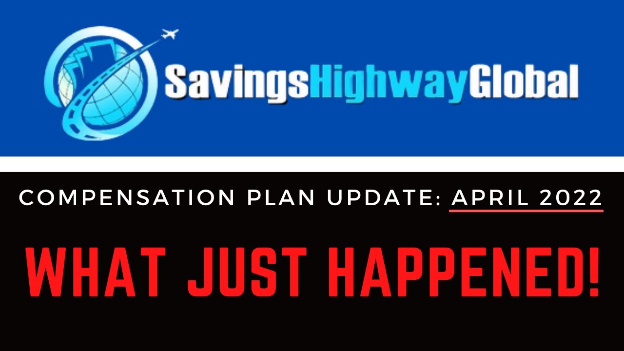 Savings Highway Global Compensation Plan Review! URGENT UPDATE!