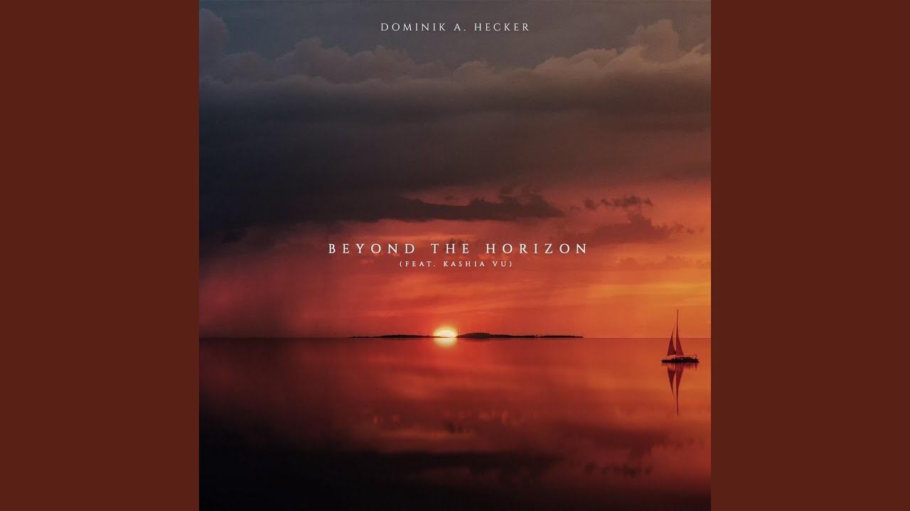 Beyond the Horizon (feat. Kashia Vu)