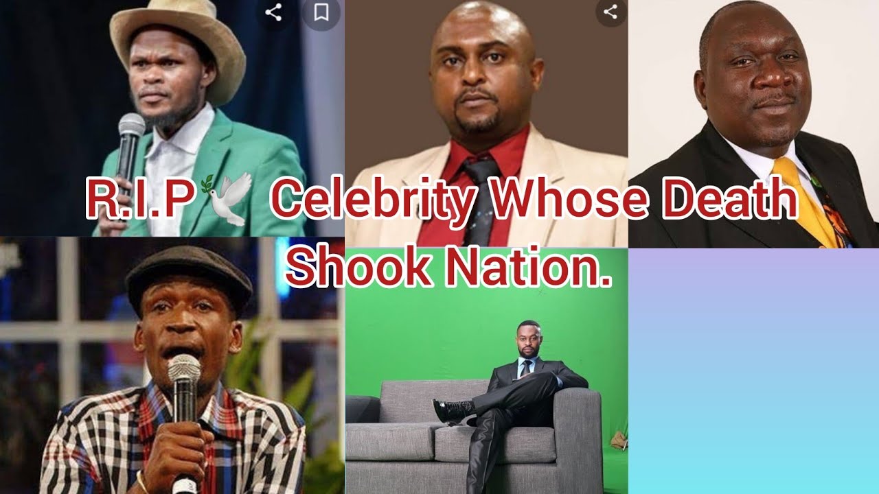 R.I.P !!Kenyan Celebrity Whose Death Shook The Nation💔💔||Highlights of Memorable Moments On Screen.😏