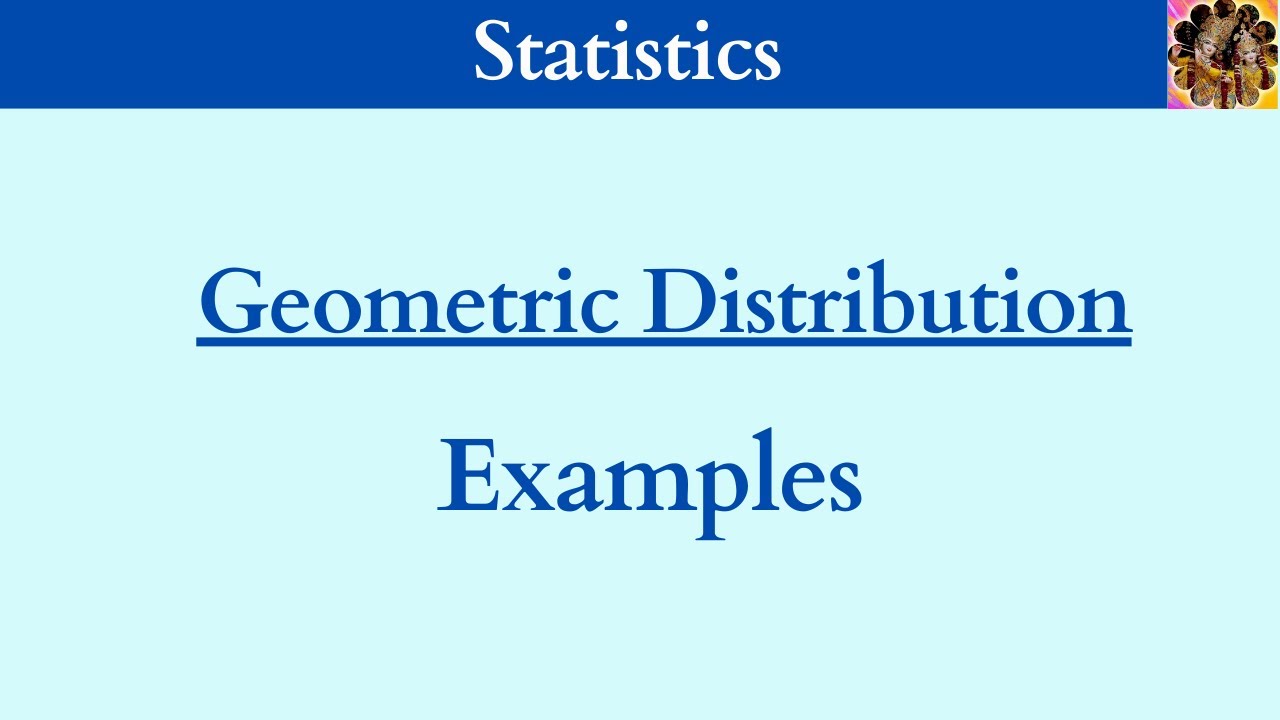 26. Geometric distribution in statistics  