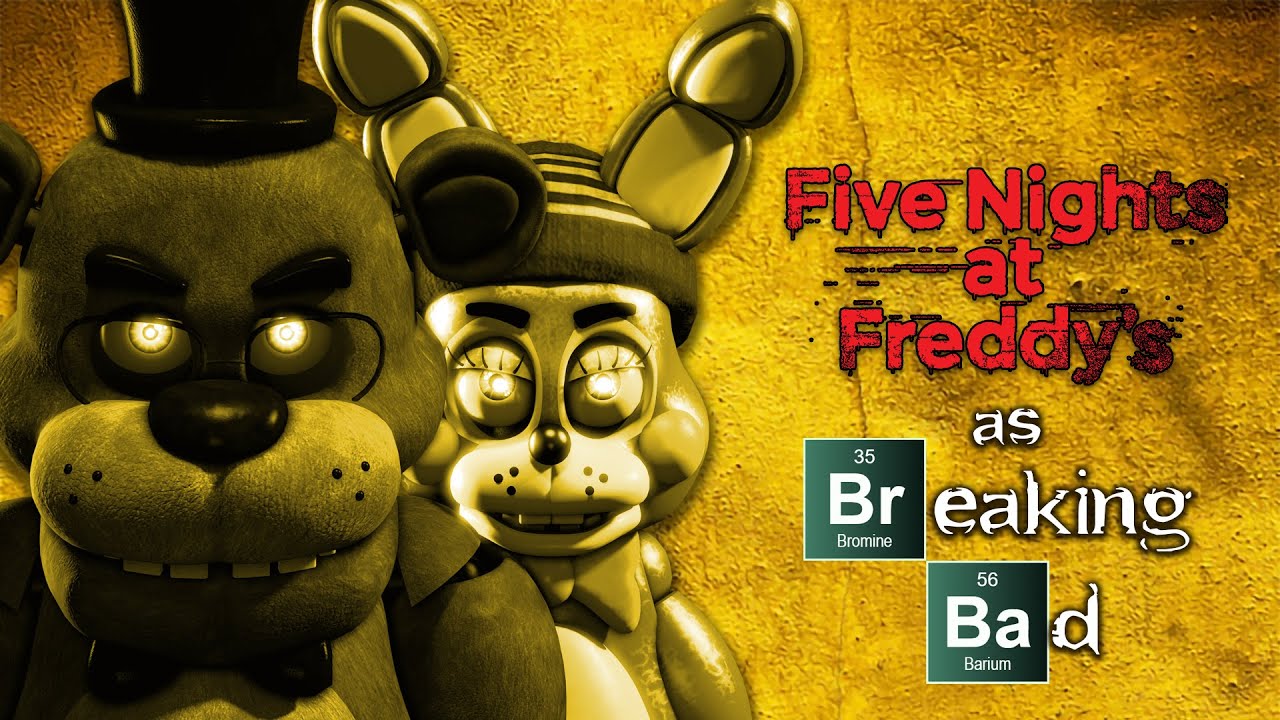 [SFM/FNaF] FNaF as Breaking Bad