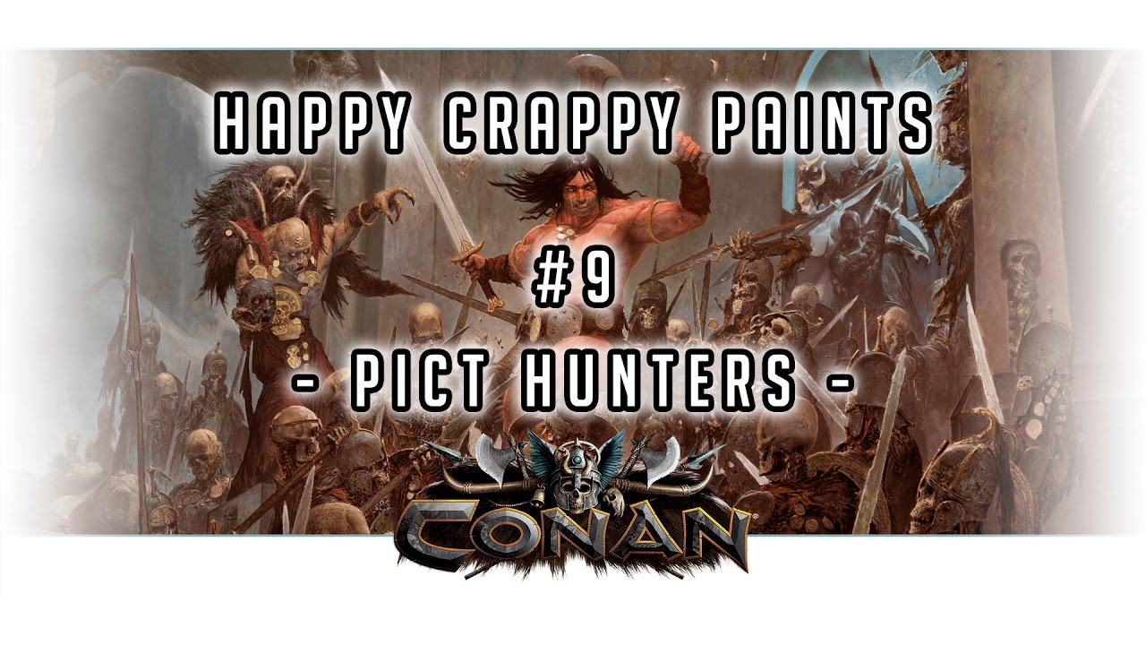 Happy Crappy - Conan #9 - Pict Hunters