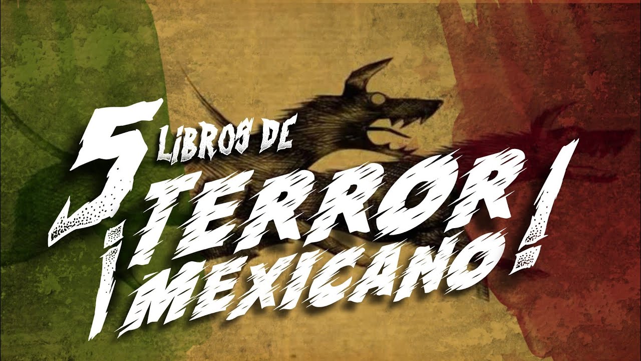 TOP: 5 Libros de Terror Méxicano 🇲🇽