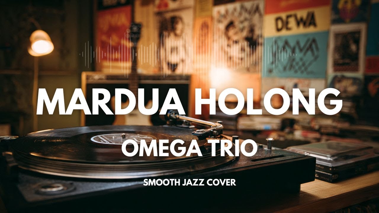 Mardua Holong - Omega Trio | Smooth Jazz Cover bt The Vinyl
