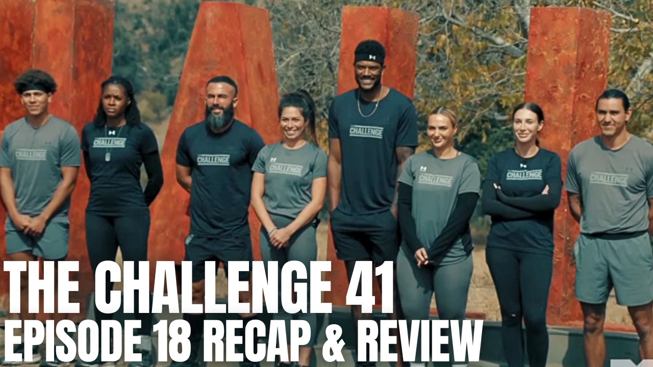 The Challenge 41 - Episode 18 - 