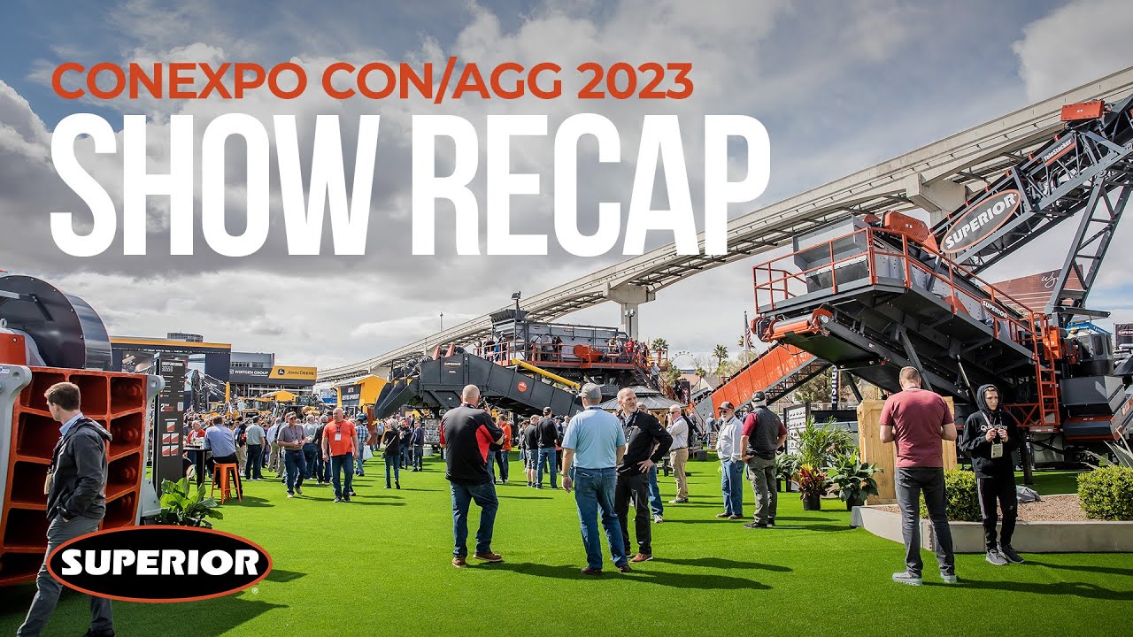 CONEXPO-CON/AGG 2023 Superior Show Recap