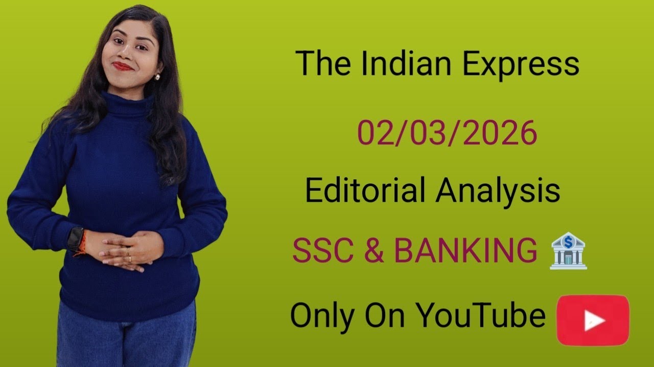 Editorial Analysis, 2nd March 2026 |Grammar, Vocab, Reading|