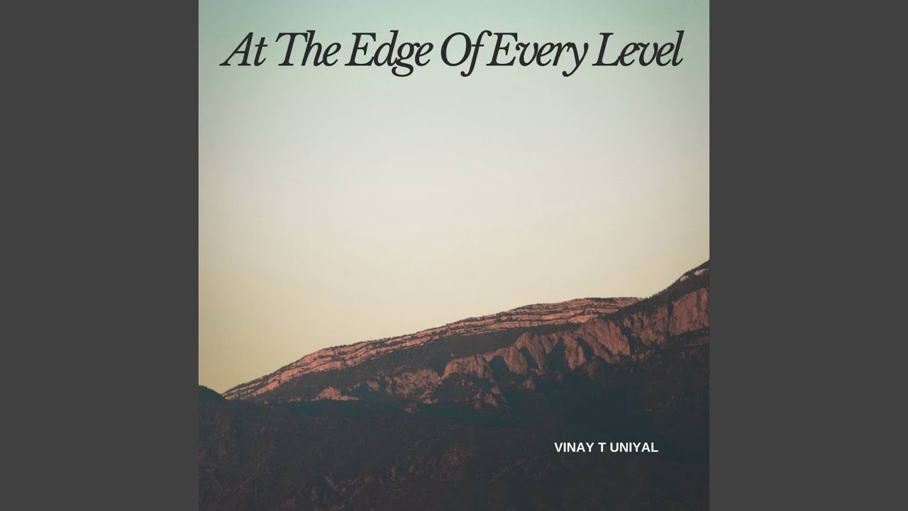At the Edge of Every Level
