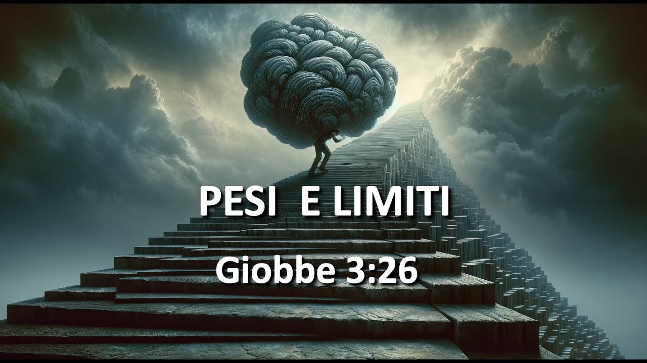 Pesi e Limiti (Giobbe 3:26)