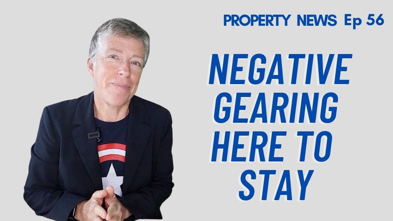 Negative Gearing Is Here to Stay ... for now at least !
