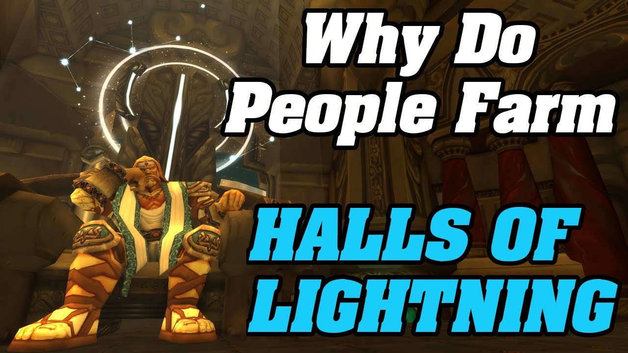 Goldfarming In Halls Of Lightning, Why Are People Doing it? | Shadowlands Goldmaking