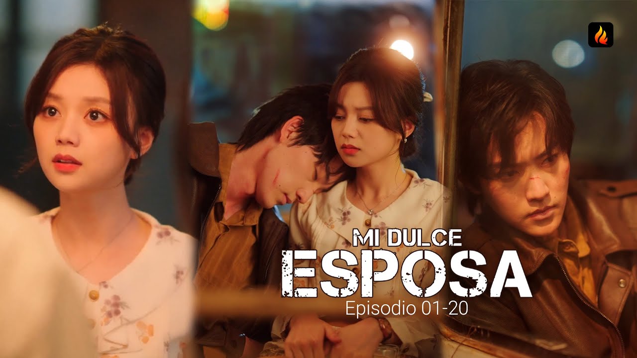 💖 Mi Dulce Esposa Episodios 1-20 | De M&eacute;dico a Esposa del Jefe Mafioso 🔥