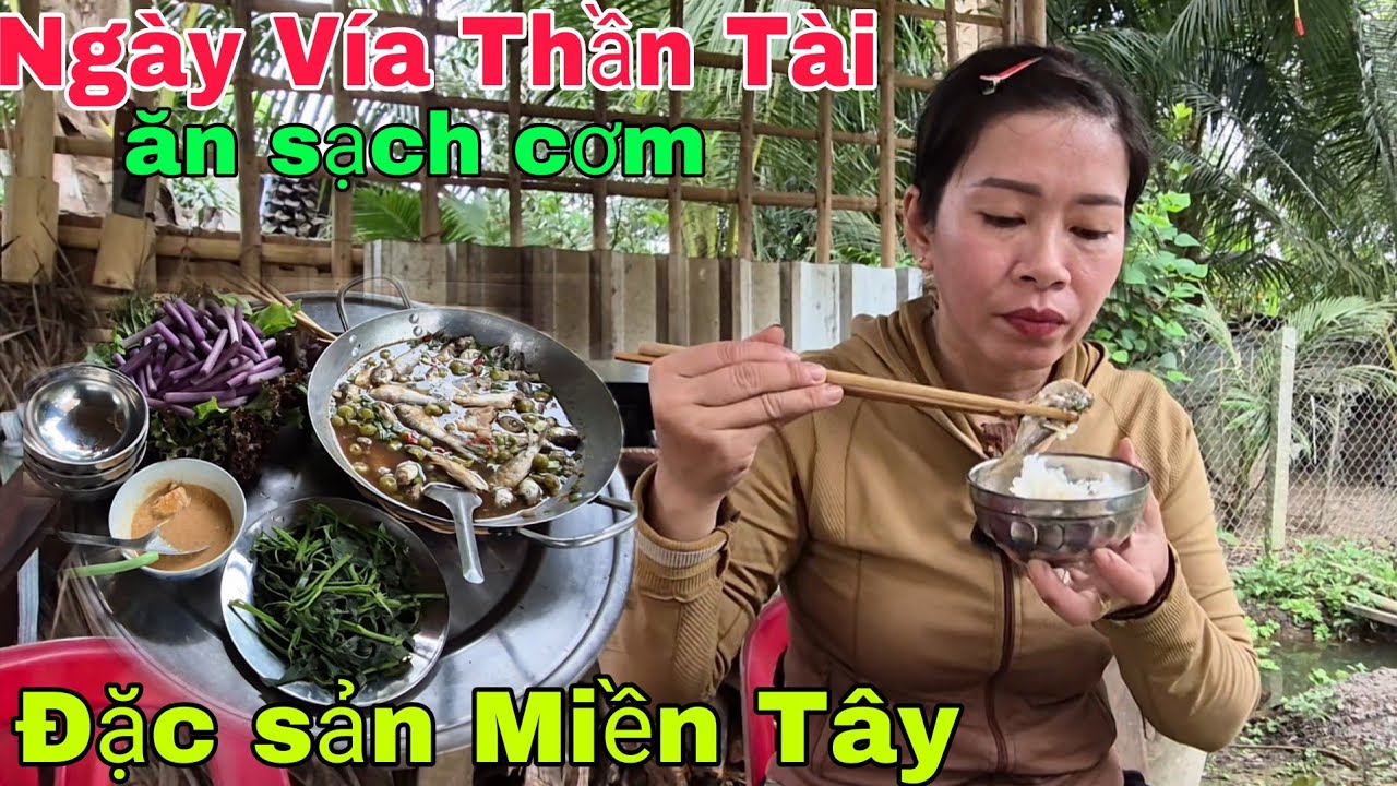 Ngày vía Thần Tài ăn sạch cơm đặc sản Miền Tây. Cơm Quê 