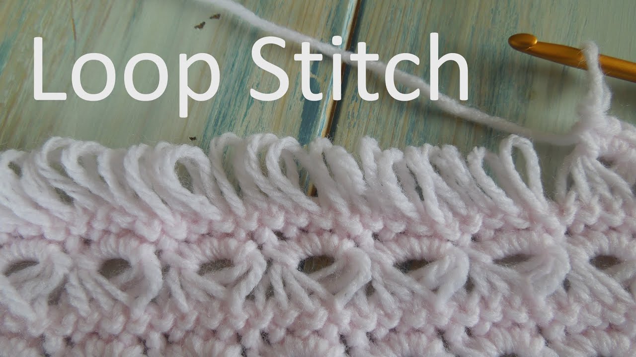 How To Crochet the Loop Stitch