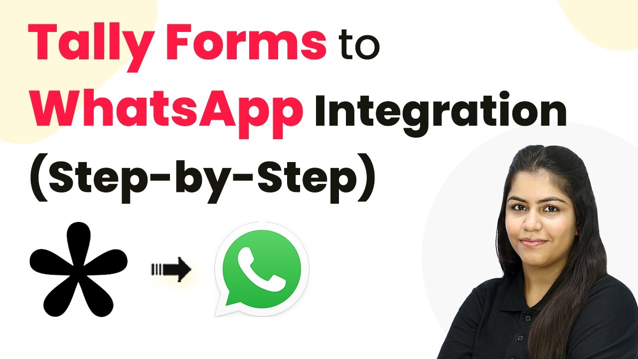Tally Forms to WhatsApp Integration (Step-by-Step)