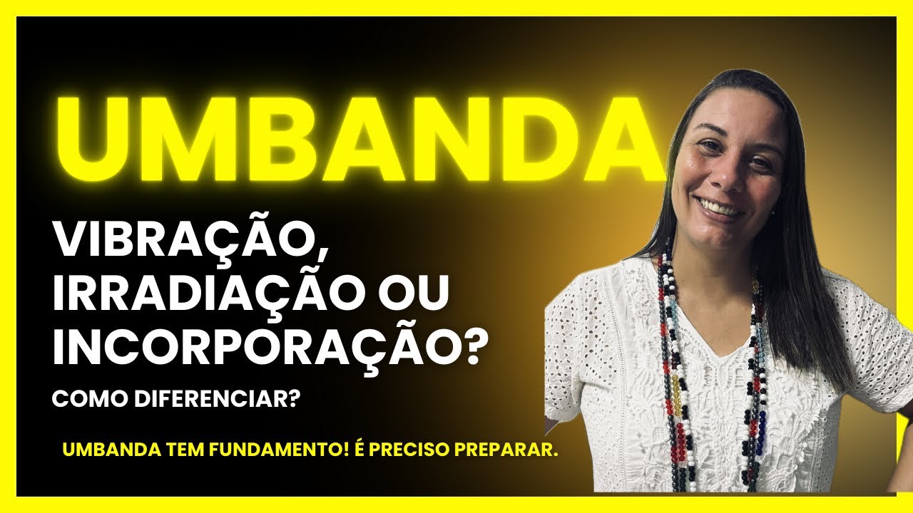 Vibração, Irradiação ou Incorporação? 