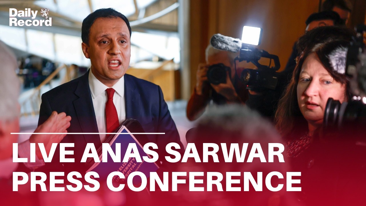 LIVE | Anas Sarwar holds press conference on future of primary care in Scotland