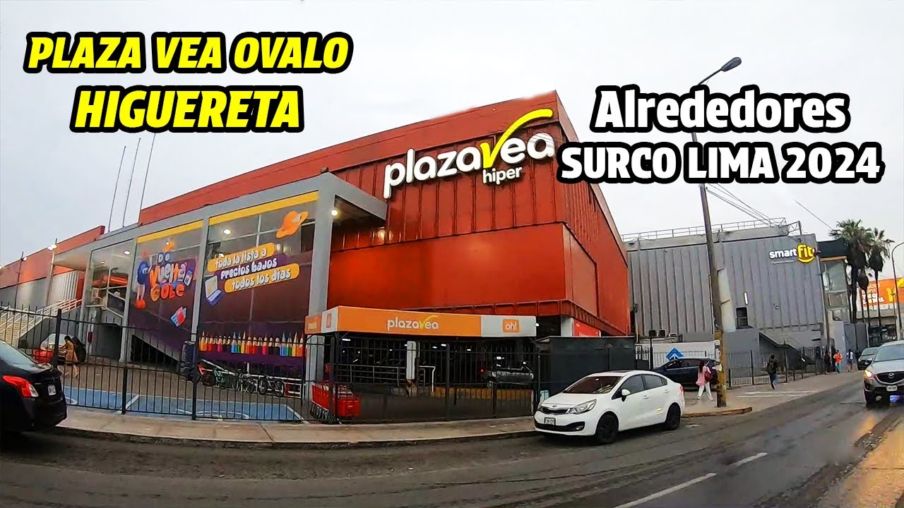 Asi esta PLAZA VEA OVALO HIGUERETA en SURCO - LIMA 2024