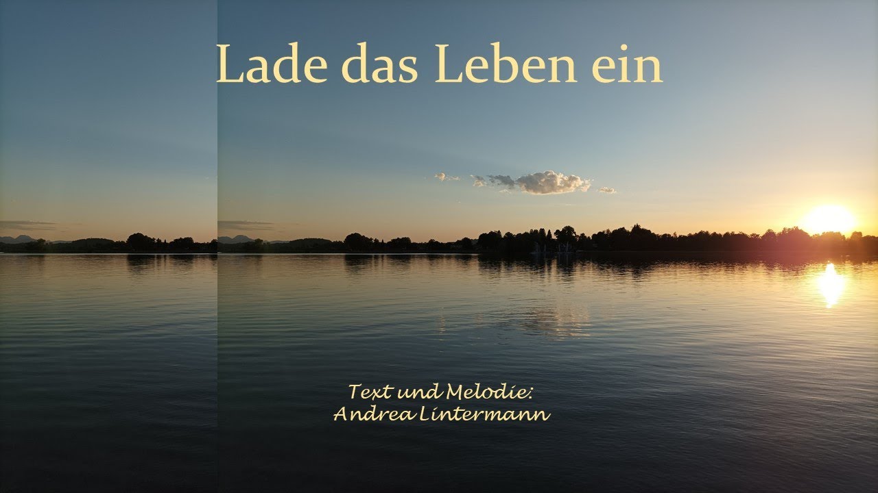 Lade das Leben ein