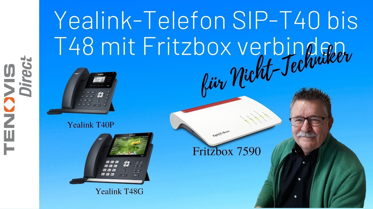 Yealink Telefon SIP T40 bis T48 an Fritzbox 7590 und 7490 anschliessen