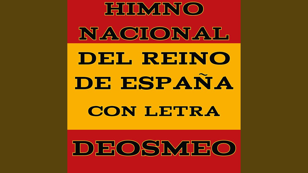 El Himno Nacional del Reino de España
