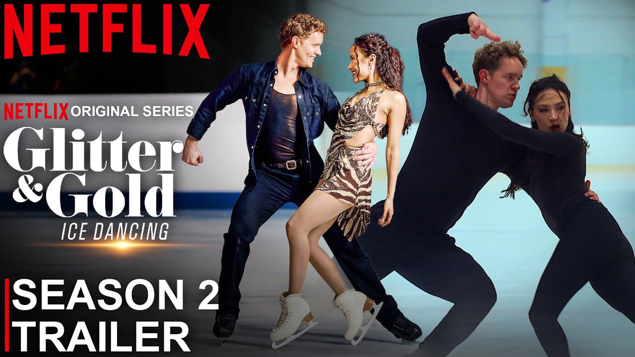 Glitter & Gold: Ice Dancing Season 2 Trailer | SEASON 2 | TRAILER | Netflix