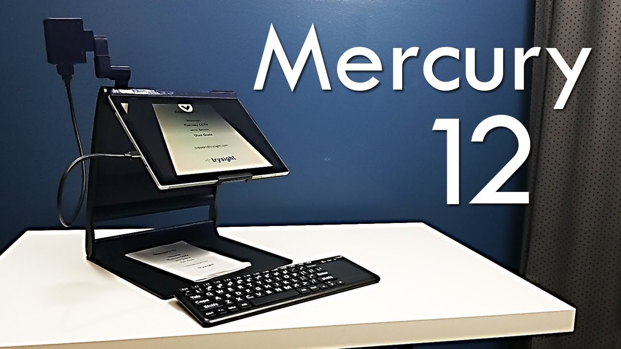 Mercury 12 - Windows 10 Digital Magnifier OCR - TrySight - The Blind Life