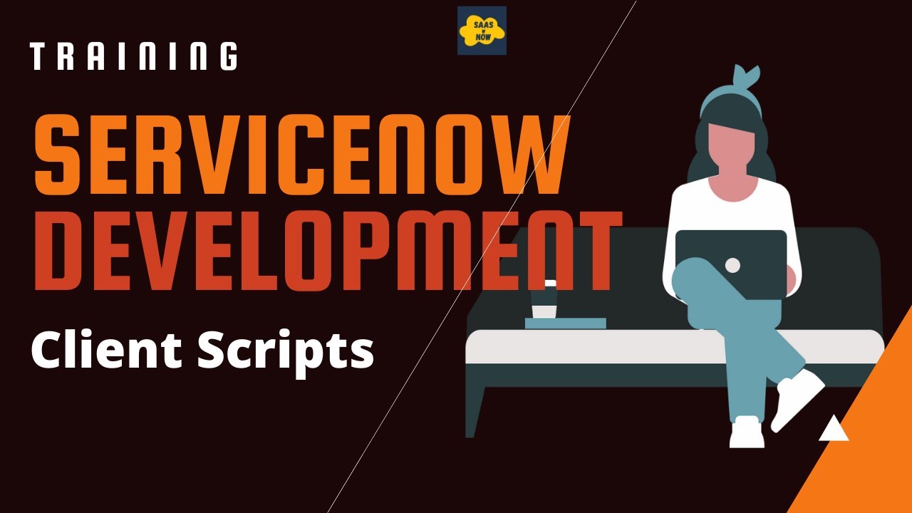 #4 ServiceNow Developer Training | Client Script