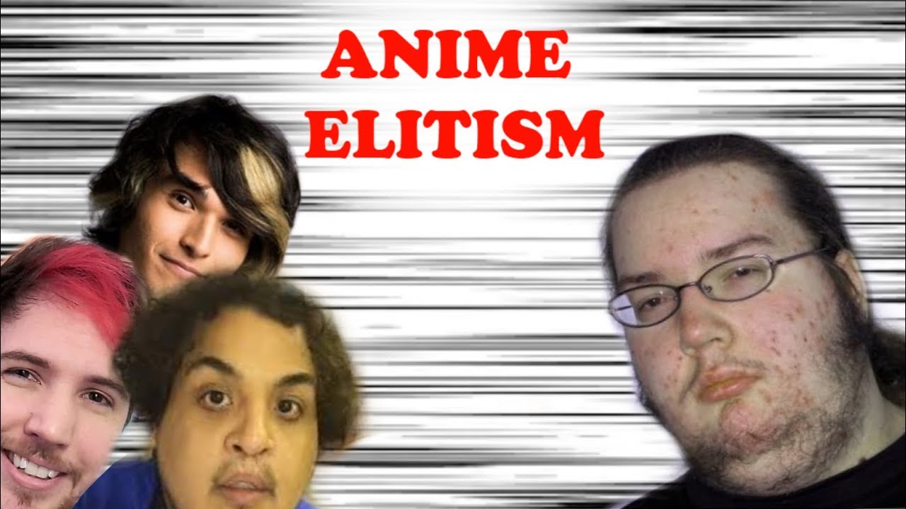 Why Are There So Many Anime Elitists?