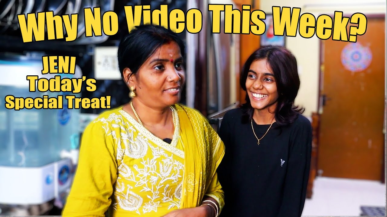 ஒரு வாரமா வீடியோ இல்லை… ஏன்?Why No Video This Week?  SPL LUNCH / JENI