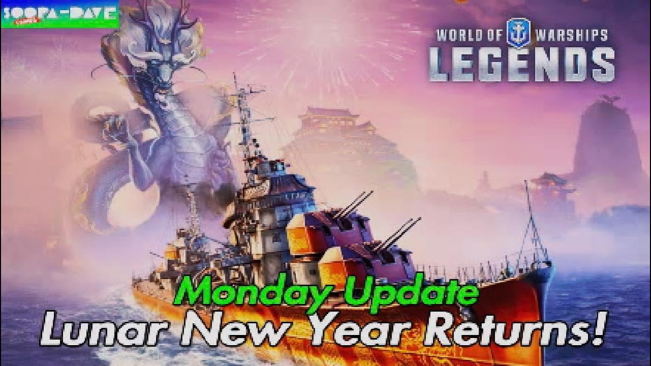 Lunar New Year Returns Monday Update World Of Warships Legends
