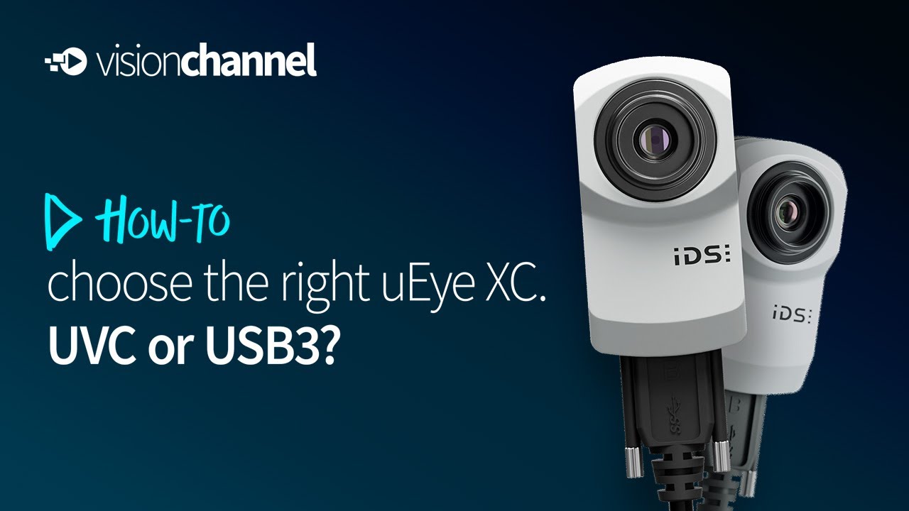Как выбрать подходящую веб-камеру uEye XC UVC или промышленную камеру USB3 Vision?