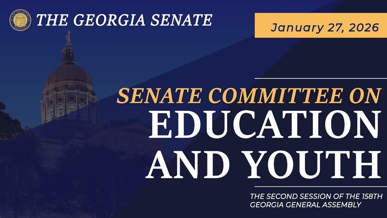 1/27/2026 Senate Committee on Education and Youth