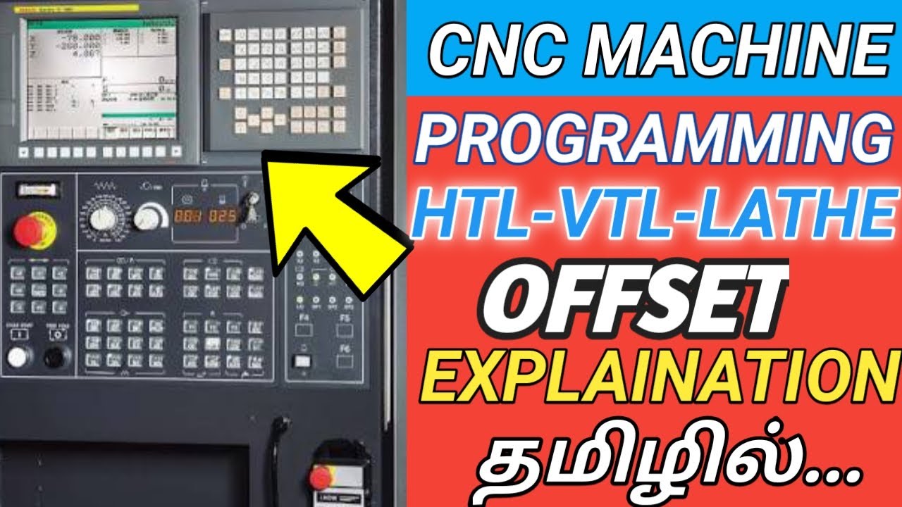 CNC Programming Lathe OFFSET Methods Explaination in Tamil | CNC Operator Basic Training