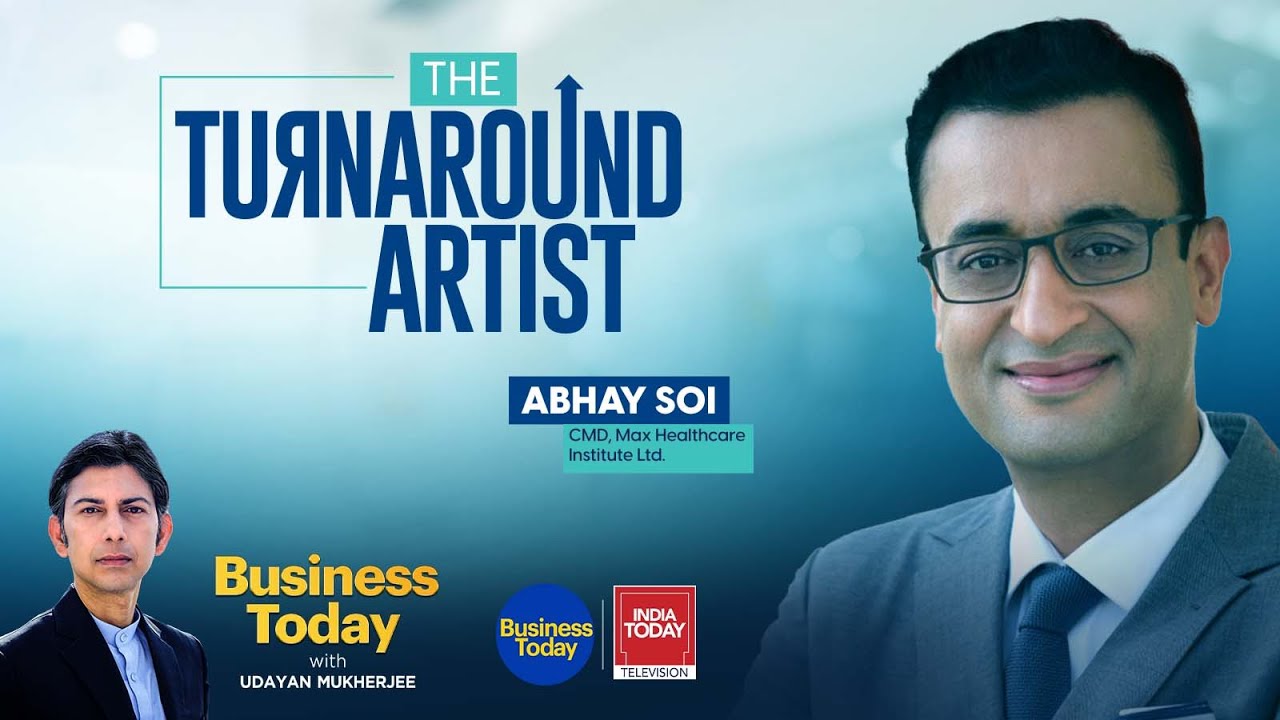 Udayan Mukherjee Exclusive With Max Healthcare CMD Abhay Soi