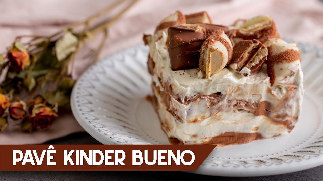 PAVÊ DE KINDER BUENO | Cozinhando com Elis