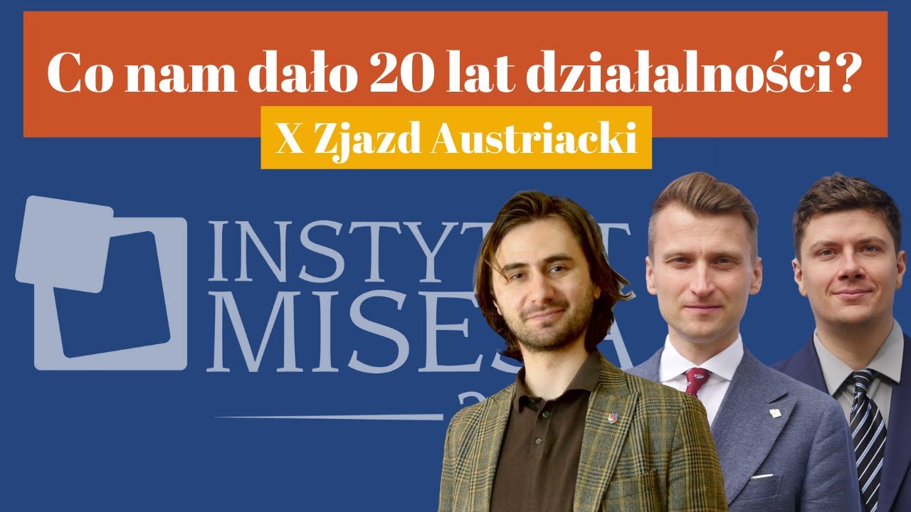 Po co istnieje Instytut Misesa?