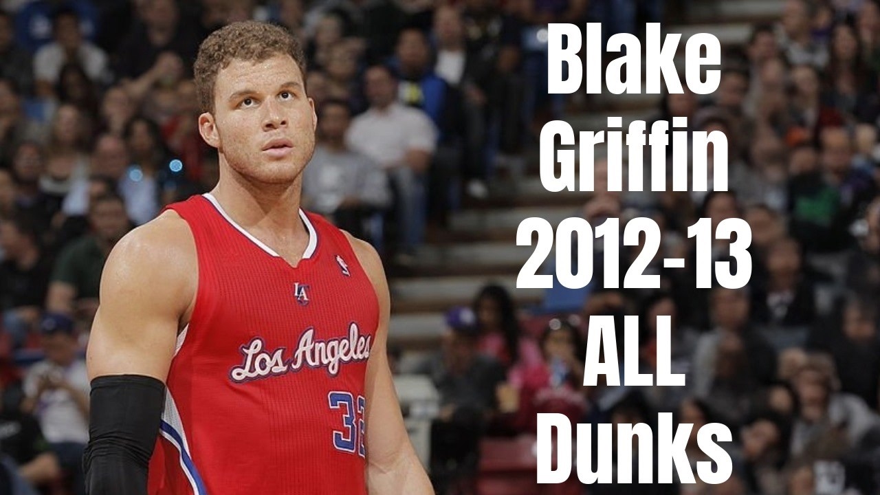 Blake Griffin 2012-13 All Dunks
