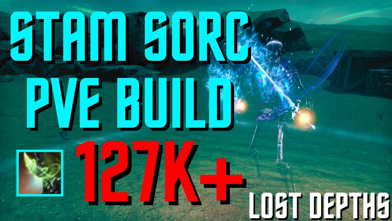 ESO - Stamina Sorcerer PVE Build (127k+) - Lost Depths