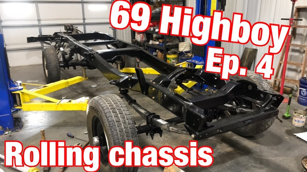 69 Highboy Restoration EP. 4 Rolling Chassis!