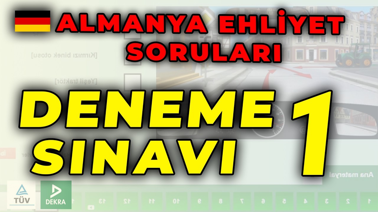 Deneme Sınavı 1 | Almanya Ehliyet Sınavı Soruları T&uuml;rk&ccedil;e