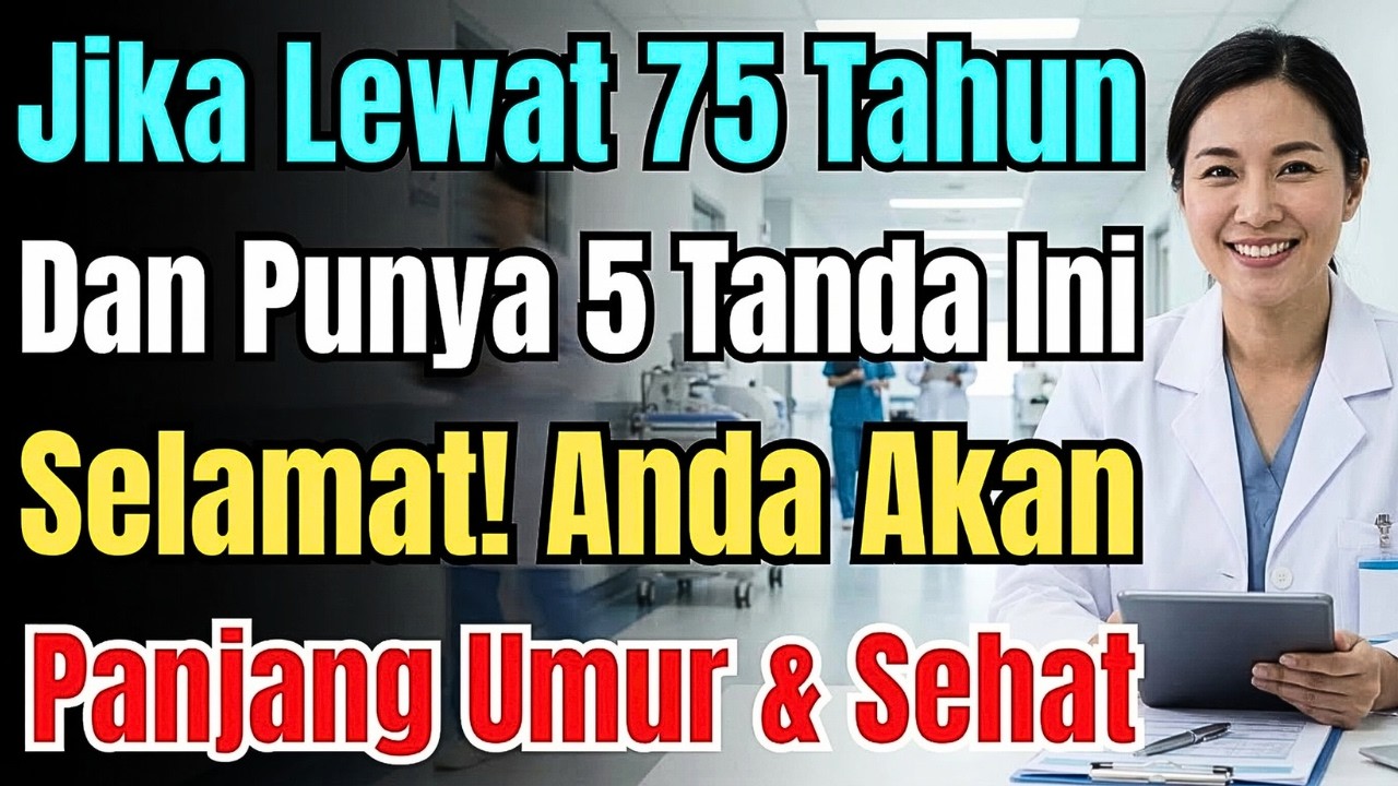 Jika Punya 5 Hal Ini Di Usia 75, Jamin Hidup 90 Tahun! Rahasia Dokter Ribuan Pasien Lansia