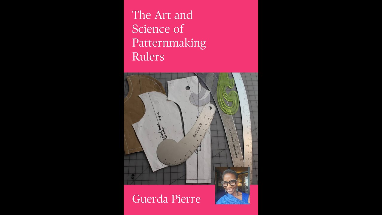 The Art and science of Patternmaking Rulers E-Book