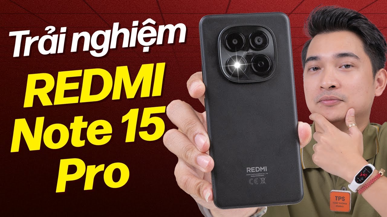 Trải nghiệm Xiaomi REDMI Note 15 Pro chính hãng !!!