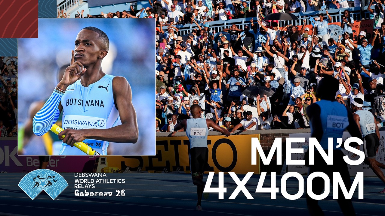 Full Men's 4x400m Heats & Final | World Athletics Relays Gaborone 26
