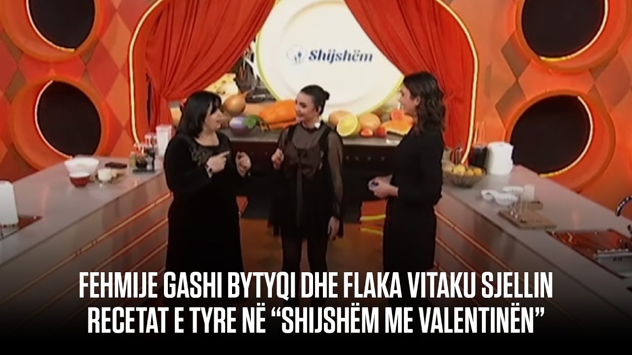 Fehmije Gashi Bytyqi dhe Flaka Vitaku sjellin recetat e tyre në “Shijshëm me Valentinën”