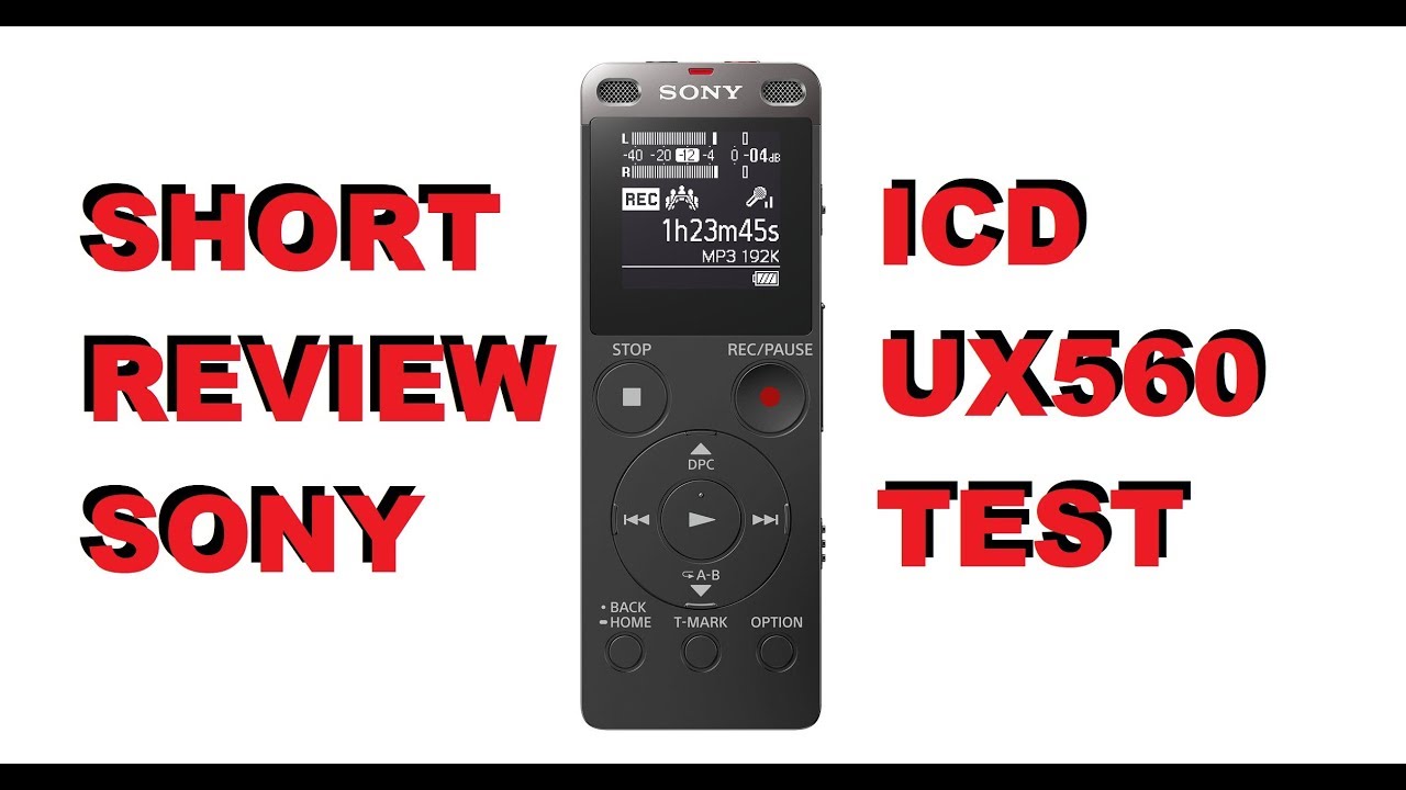 DuB-EnG: Sony Digital Audio Voice Recorder ICD UX560 Review Sound Test Giant Squid Lavalier MIC