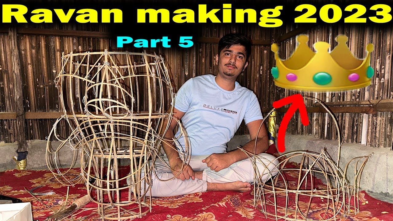 Ravan making at home 2023 | Part 6 | Ravan making 2023 | Ravan making by bamoo