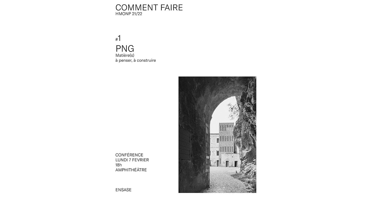 COMMENT FAIRE  Cycle de conférences HMONP 21/22  - PNG  - Matière(s) à penser, à construire