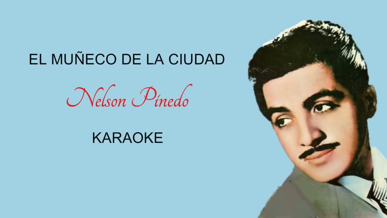El Muñeco de la Ciudad - La Sonora Matancera/Nelson Pinedo - karaoke/pista original